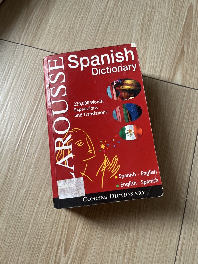 Larousse Concise Spanish English Dictionary (Category: Textbooks) located in Mandaluyong City. Submitted by bellavip (Listing ID 1456826750, Image 1). Description: - Larousse Concise Spanish Dictionary - 230,000 words, expressions, and translations - Encyclopedic references: geography, history, society - Verb conjugation tables included - Ideal for students and business professionals - Covers general and professional Spanish.