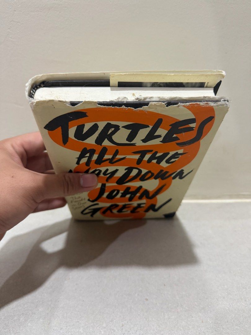 Turtles All the Way Down by John Green (Category: Storybooks) located in Paranaque City. Submitted by ethelcain (Listing ID 1456785362, Image 2). Description: Hardbound. Ripped dust jacket :(.
