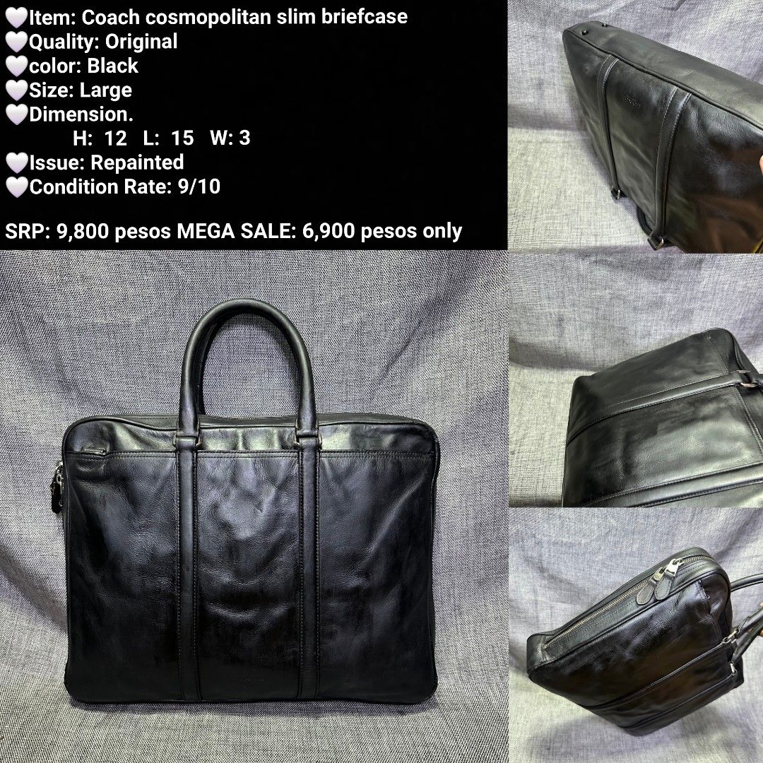 Coach Cosmopolitan Slim Briefcase - Black, Large (Category: Briefcases) located in Manila. Submitted by almonddy26 (Listing ID 1457305556, Image 1). Description: - Coach Cosmopolitan Slim Briefcase - Color: Black - Size: Large (H: 12", L: 15", W: 3") - Quality: Original - Note: Professionally repainted - Condition: 9/10 - Original Price: ₱9,800 - Mega Sale Price: ₱6,900.