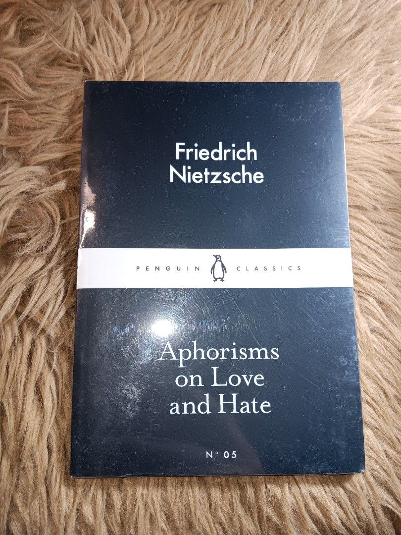 APHORISMS ON LOVE AND HATE by friedrich nietzsche (Category: Storybooks) located in Pasay City. Submitted by fashionnbooks (Listing ID 1457455639, Image 1). Description: Do message me for more details.
