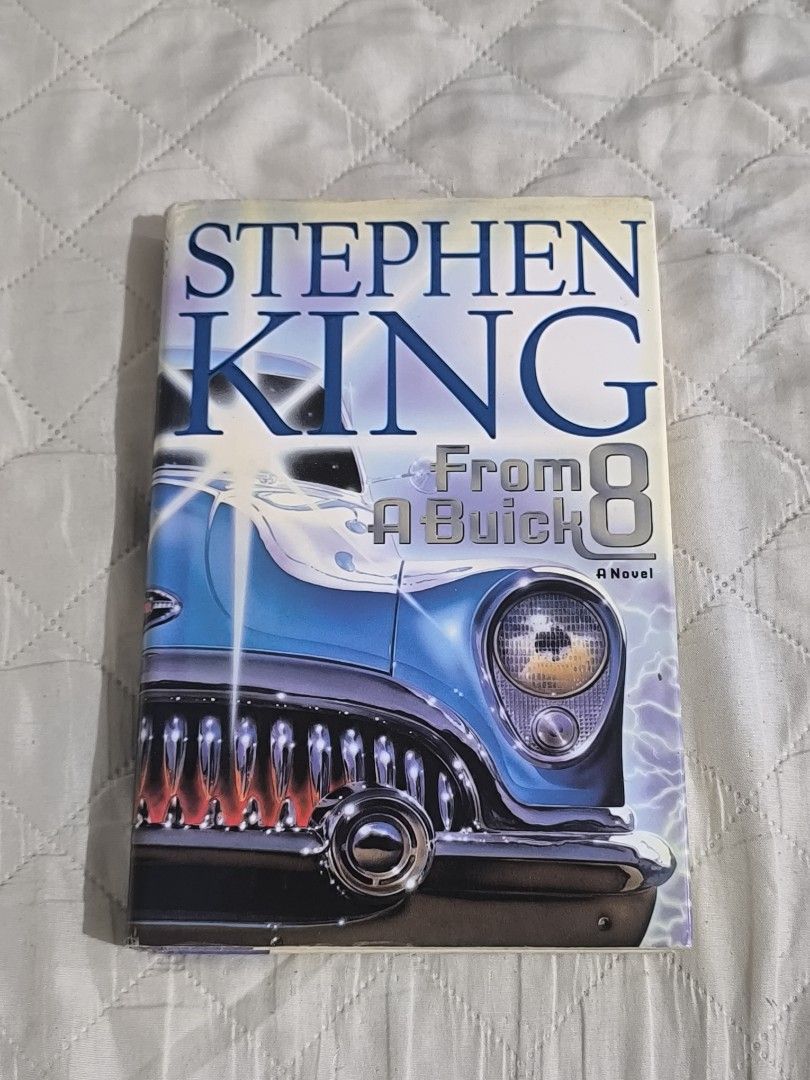 Stephen King From a Buick 8 Novel (Category: Storybooks) located in General Santos City (Dadiangas). Submitted by animoya (Listing ID 1457368529, Image 1). Description: - Stephen King novel: 'From a Buick 8' - Hardbound edition - With Minor Tanning and Foxing.