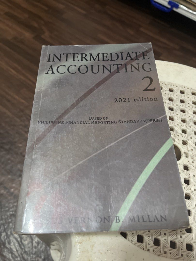 Intermediate Accounting 2 (2021 Edition) by Millan (Category: Textbooks) located in Quezon City. Submitted by dundiechua (Listing ID 1457717947, Image 1). Description: - Intermediate Accounting 2 Textbook - 2021 Edition - Authored by Verno B. Millan - Based on Philippine Financial Reporting Standards (PFRFs) - Excellent reference for accounting students.