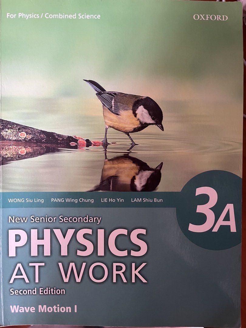 New Senior Secondary Physics at Work 3A&3B Wave Motion 1&2 （分類：教科書）位於 Hong Kong。 由 aebfcgd 提交（商品編號 1457977602，圖片 1）。簡介： 2nd edition！老書老書！注意睇版本～少量筆記，無缺頁，正常使用痕跡。25一本，仲有book1/2/4/5，多買優惠。全港地鐵站交收:)。