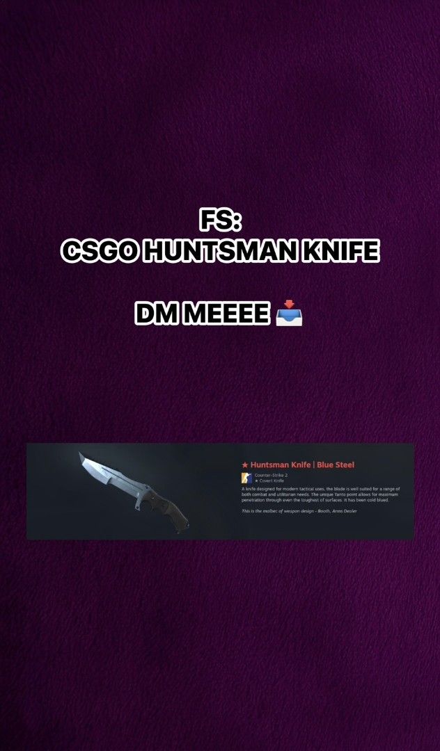 Huntsman Knife | Blue Steel (CSGO) (Category: In-Game Products) located in Cabanatuan. Submitted by eu_ph09 (Listing ID 1458292465, Image 2). Description: - Huntsman Knife (CS2 Malbec Design) - Color: Blue Steel - Ideal for tactical use - Tanto point for deep penetration - Blade has been cold blued pm me .