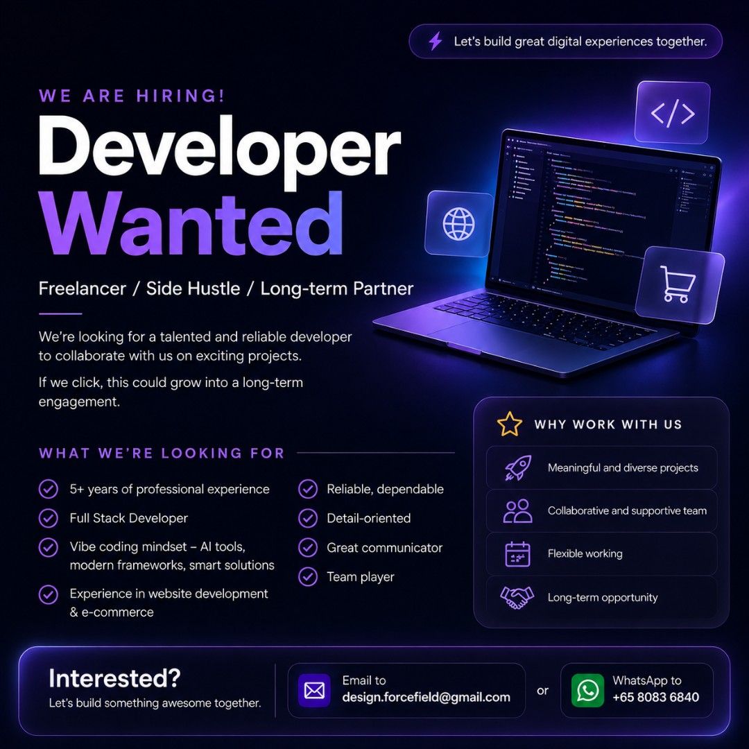 Freelance Full-Stack Developer | Project-Based (Category: Software) located in Singapore. Submitted by forcefield.design (Listing ID 1458459138, Image 1). Description: We're looking for an experienced freelance developer to collaborate with us on upcoming digital projects, with the potential for an ongoing working relationship if we work well together. What we're looking for: - 5+ years of professional development experience - Strong full-stack c