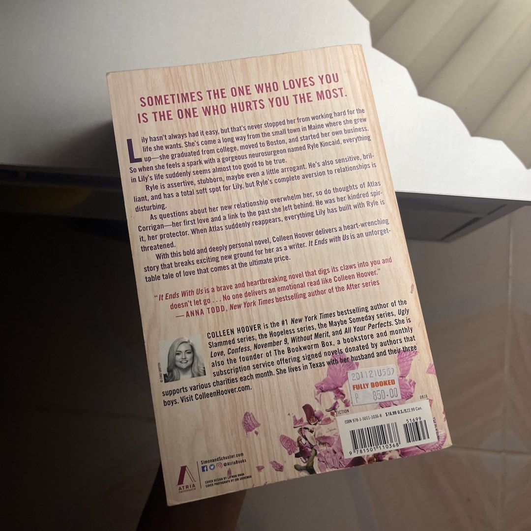 it ends with us book by colleen hoover (Category: Storybooks) located in Bayombong. Submitted by eirenees (Listing ID 1458452020, Image 2). Description: - i can give discount for sure buyer - bought it for 850 pesos at fully booked 3 or 4 years ago - never wrote anything on the book; no annotation whatsoever - it has minimal flaws - check photos for condition mop: gcash & gotyme mod: j&t.