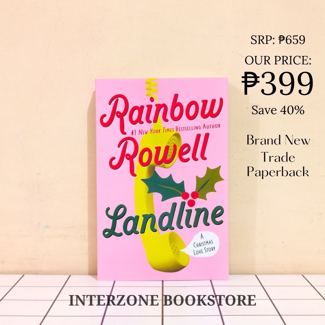 Landline by Rainbow Powell | AUTHENTIC | BRAND NEW | TPB (Category: Storybooks) located in Cainta. Submitted by interzonebookstore (Listing ID 1458479130, Image 1). Description: Landline by Rainbow Powell Regular Price: P659 | Our Price: P399 only Brand new | Authentic / Genuine Trade paperback | 1 copy left 💳 Payment options: GCash, Maya, GoTyme, CIMB Bank, or LBC COP 🚚 Delivery options: Grab, Lalamove, LBC, or J&T Express ℹ️ Reservations vali