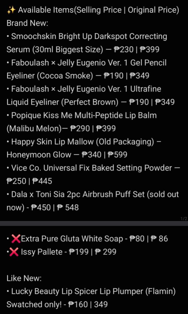Makeup & Skincare (Category: Makeup) located in Paranaque City. Submitted by hello_solari (Listing ID 1451196049, Image 2). Description: ✨ Available Items(Selling Price | Original Price) Brand New: • Smoochskin Bright Up Darkspot Correcting Serum (30ml Biggest Size) — ₱230 | ₱399 • ❌️Faboulash × Jelly Eugenio Ver. 1 Gel Pencil Eyeliner (Cocoa Smoke) — ₱190 | ₱349 • ❌️Faboulash × Jelly Eugenio Ver. 1 Ultrafine Liquid Eyeliner (Perfect Brown) — ₱19