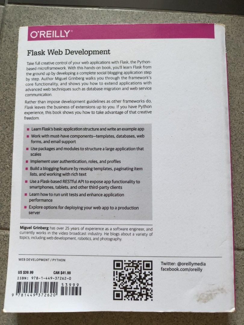 O'Reilly Flask Web Development Developing Web Applications with Python (Category: Storybooks) located in Singapore. Submitted by quickfoxwoohoo (Listing ID 1458509906, Image 2). Description: - Learn Flask from the ground up. - Build a complete social blogging application step-by-step. - Covers core functionality, extending apps, and development guidelines. - Implement user authentication, roles, and profiles. - Build a blogging feature. - Explore