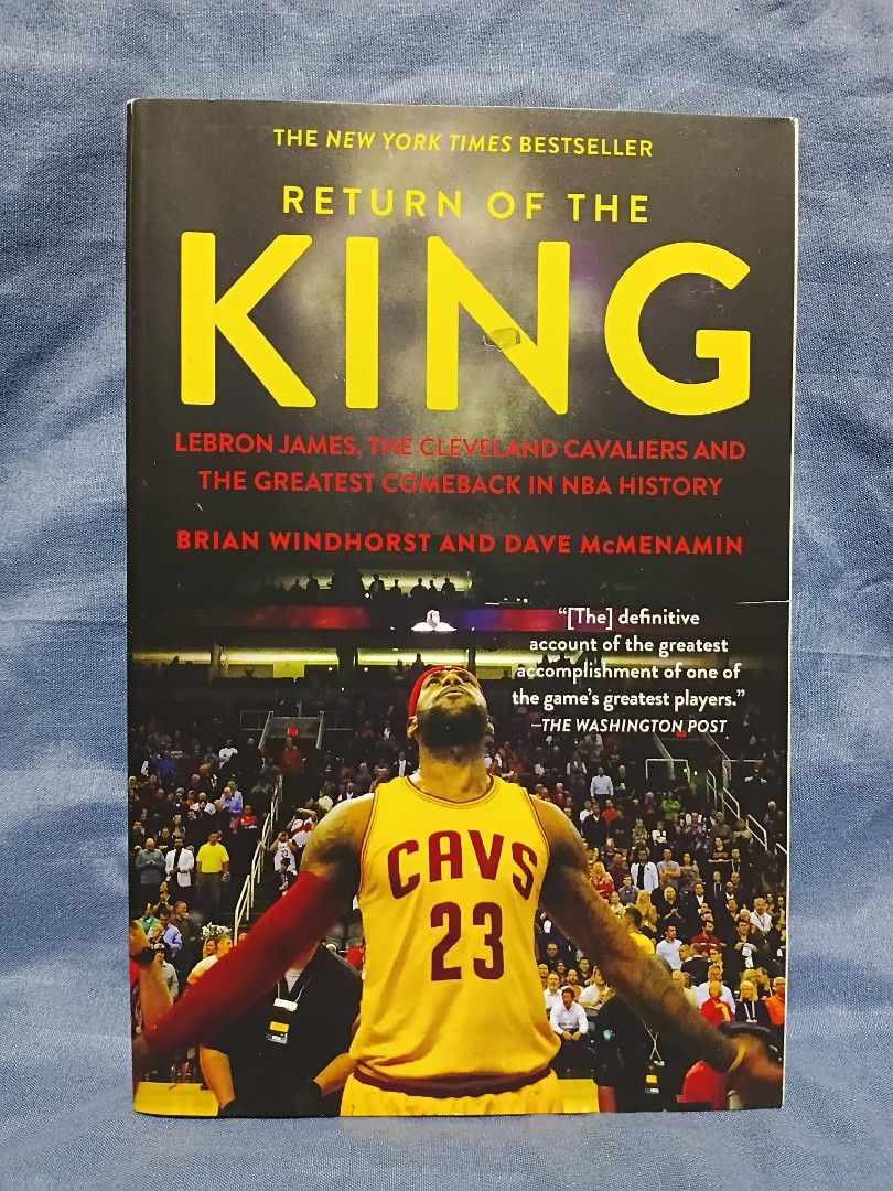 Return of the King - Lebron James (Category: Storybooks) located in Manila. Submitted by krishna_ayanami (Listing ID 1458660108, Image 1). Description: - Title: Return of the King - Subject: LeBron James, Cleveland Cavaliers, and the Greatest Comeback in NBA History - Authors: Brian Windhorst and Dave McMena - Type: Non-fiction, Sports Biography - Highlight: New York Times Bestseller - Content: Details the epic journey and comeback of LeBron Jame