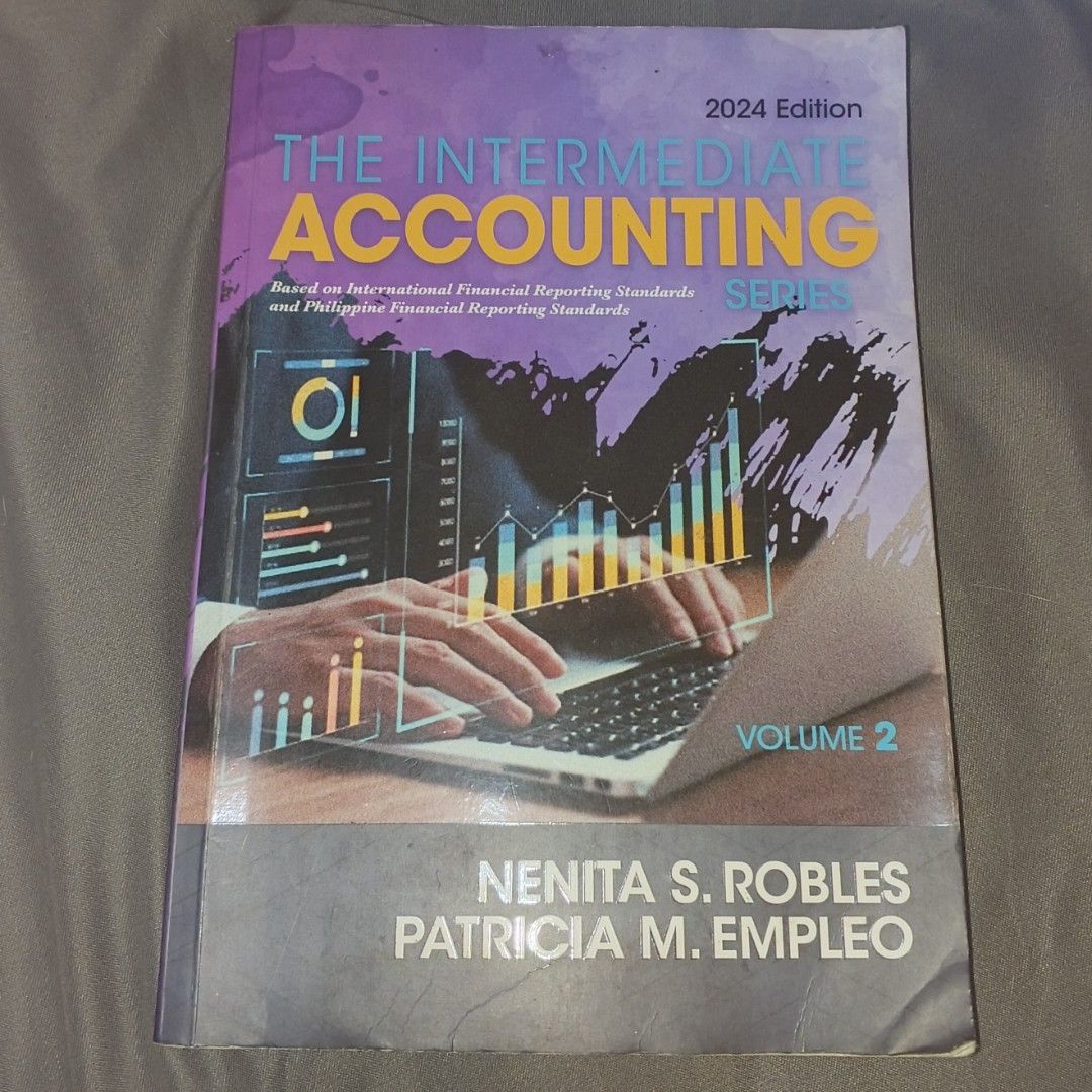 The Intermediate Accounting Series Volume 2 2024 Edition (Category: Textbooks) located in Caloocan City. Submitted by rareearth_042cb0 (Listing ID 1458647070, Image 1). Description: - Intermediate Accounting Volume 2 - 2024 Edition - Based on IFRS and PFRS - Authors: Nenita S. Robles & Patricia M. Empleo - Ideal reference for accounting students.