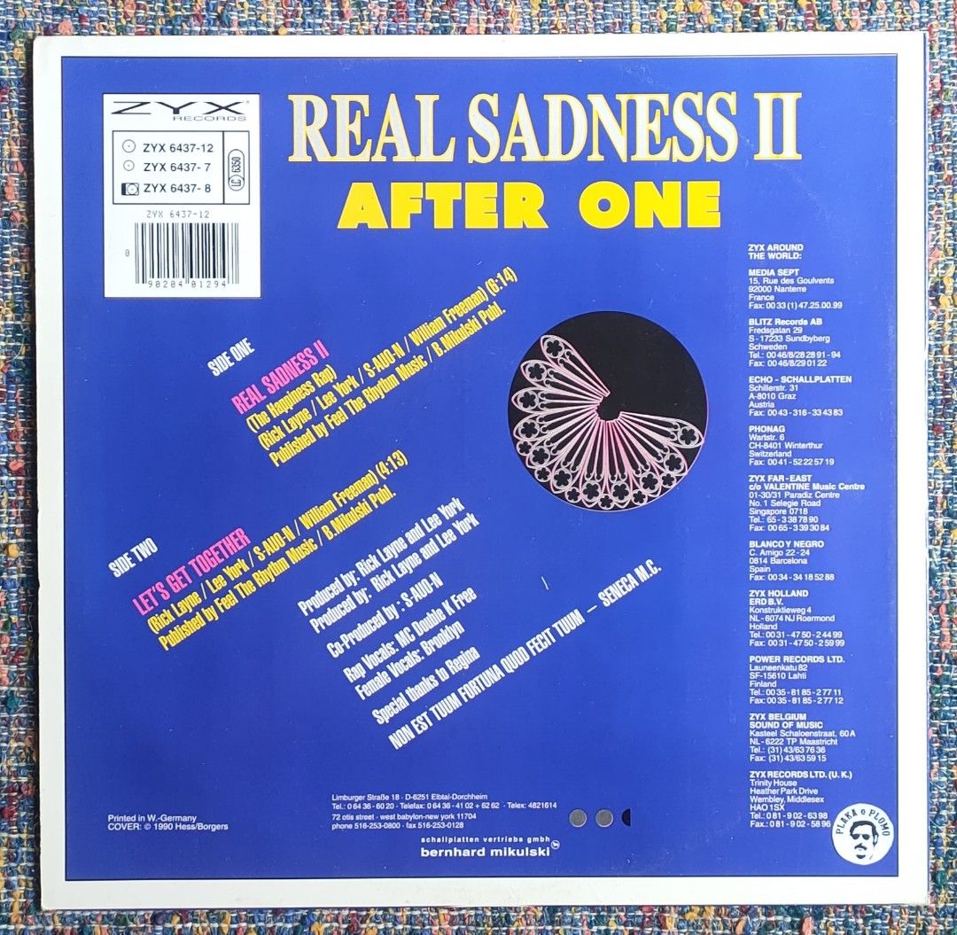 After One - Real Sadness II 12" Vinyl Record (Category: Vinyls) located in Quezon City. Submitted by plaka.o.plomo (Listing ID 1458758336, Image 2). Description: Artist(s) : After One Song(s) : Real Sadness II / Let's Get Together Year : 1990 Media : VG+ Color : Black Sleeve : VG+ No. : 1x Vinyl Size : 12" RPM : 45 Country : Germany Catalog No. : ZYX 6437-12 Tracklist : - Side 1 1. Real Sadness II (The Happiness Rap) 6:14 - Side 2 1. Let's Get To