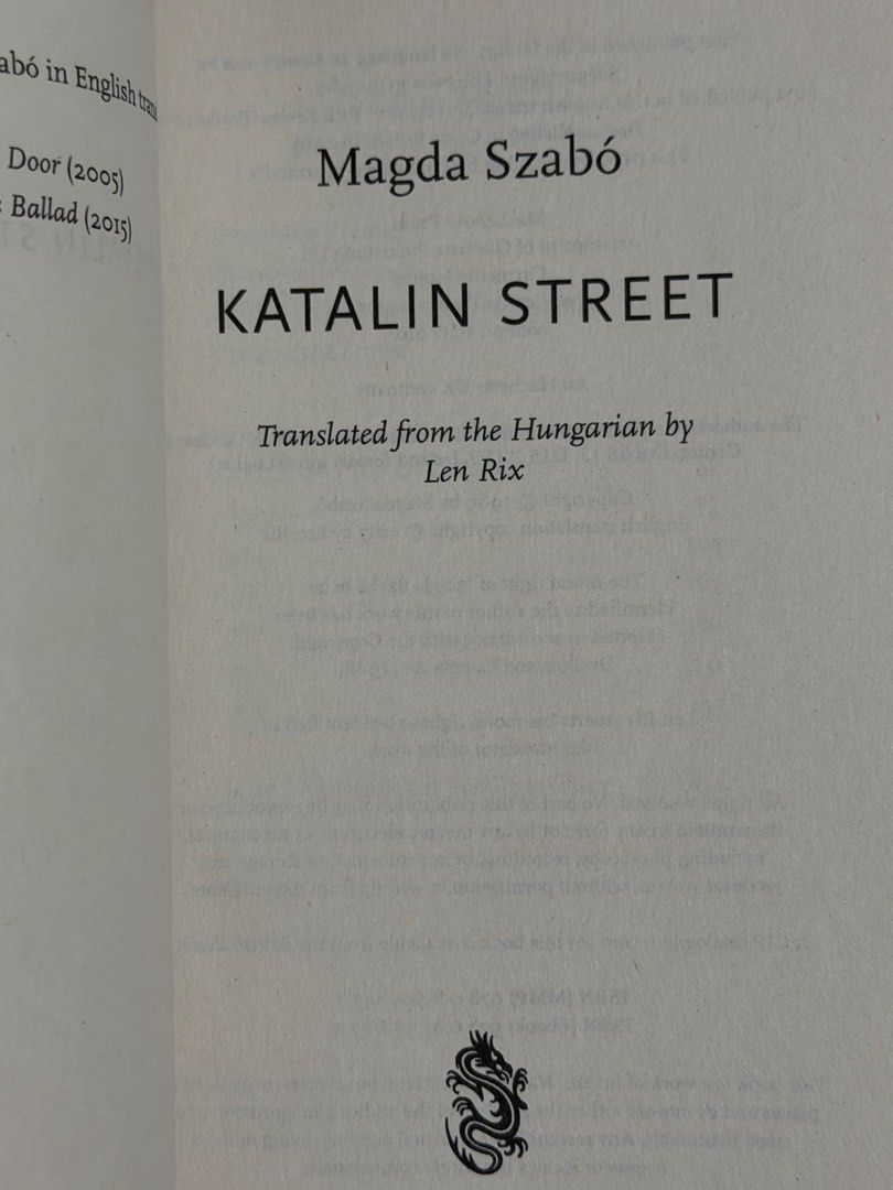 Katalin Street by Magda Szabo (Category: Storybooks) located in Binan City. Submitted by greatreads (Listing ID 1453920338, Image 2). Description: This book is preloved. It has pen marks/underlines. Final price is posted..