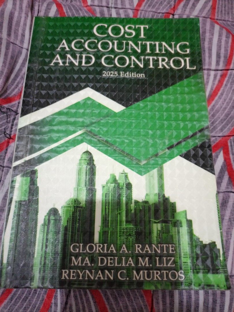 Cost Accounting and Control (2025 Edition) (Category: Textbooks) located in Manila. Submitted by saberl (Listing ID 1454164977, Image 1). Description: Cost Accounting and Control (2025 Edition) PRICE: 300 -With plastic cover -With pencil markings and sign of usage -2nd owner -7.5/10 condition.