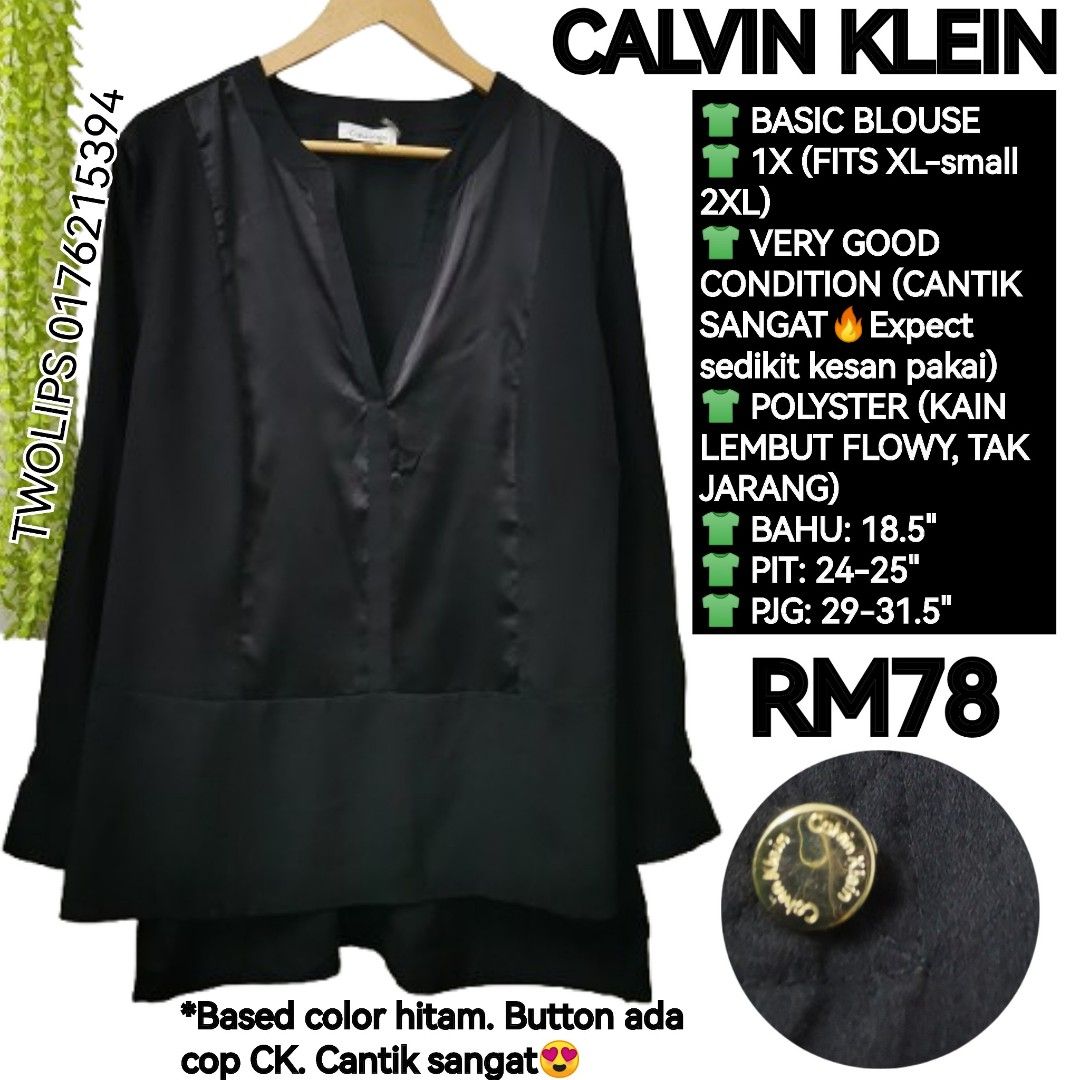 CALVIN KLEIN BASIC BLOUSE (Category: Blouses) located in Sepang. Submitted by twolips.wardrobe (Listing ID 1454353485, Image 1). Description: FREE POSTAGE SEMENANJUNG ✔️ SS POSTAGE + RM15 ❤️❤️❤️❤️❤️❤️❤️❤️ PLEASE BACA SEBELUM BELI: ❤️ ADA 5 OWNER BAJU DALAM NI. 2 admin ❤️ BAJU DARI PELBAGAI SOURCES (ada new item/ warehouse sale/ custom/preloved / yang tak berkenan beli kat seller lain pun akan diletgo semula di sini, etc) ❤️ TAK SESUAI UNTUK FUSSY