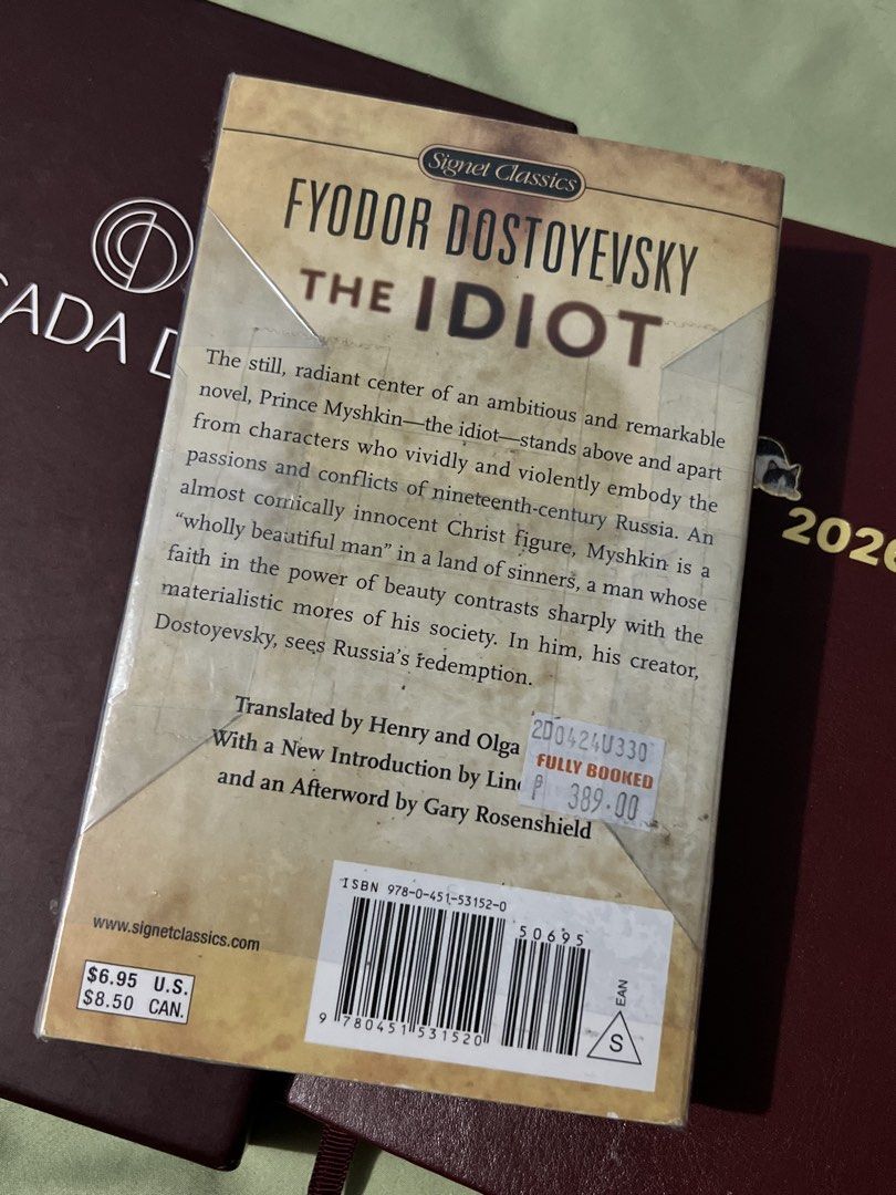 The Idiot by Fyodor Dostoyevsky (Signet Classics) (Category: Storybooks) located in Manila. Submitted by katlouixe (Listing ID 1454545953, Image 2). Description: - Fyodor Dostoyevsky's The Idiot - Signet Classics edition - brand new; sealed with plastic - bought from fully booked with price - rfs: decluttering; got a kindle.