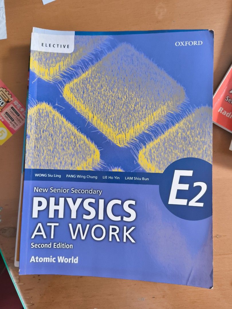 牛津 ELECTIVE PHYSICS AT WORK E2 第二版 （分類：教科書）位於 Hong Kong。 由 crystalworld618 提交（商品編號 1454562268，圖片 1）。簡介： 。