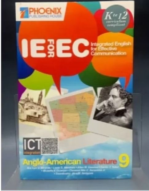 Grade 9 Integrated English for Effective Communication (Category: Textbooks) located in Angeles City. Submitted by ellaellaelle (Listing ID 1454686007, Image 1). Description: - Grade 9 Integrated English for Effective Communication textbook - Focuses on Anglo-American Literature - Published by Phoenix Publishing House - K to 12 Curriculum Compliant - Designed to improve communication skills, vocabulary, and comprehension - Features ICT integratio