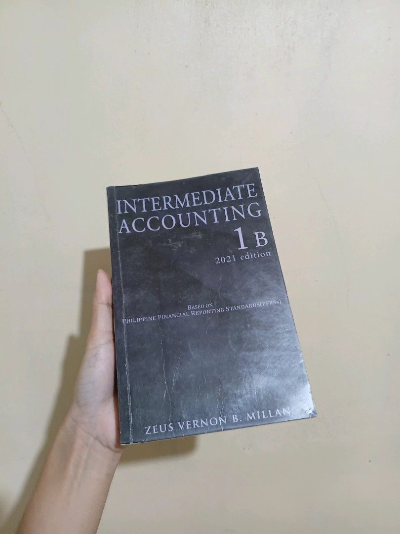 Intermediate Accounting 1B by Millan 2021 Edition (Category: Textbooks) located in Bulacan. Submitted by alliahp. (Listing ID 1454604652, Image 1). Description: Intermediate Accounting 1B by Millan 2021 Edition. - Pencil markings.