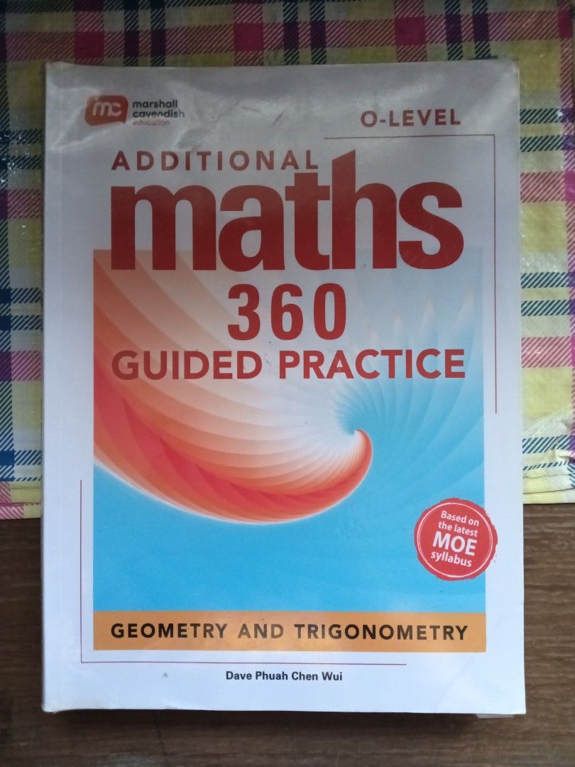 Additional Maths 360 Guided Practice (Category: Assessment Books) located in Singapore. Submitted by jjey21 (Listing ID 1458972608, Image 3). Description: $5/book.