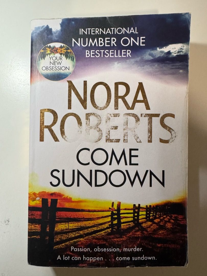 Come Sundown by Nora Roberts (Romance/Suspense) - Paperback (Category: Storybooks) located in Quezon City. Submitted by pinkc0conut (Listing ID 1460762894, Image 1). Description: Come Sundown - Authentic Copy - Flaws: spine creases, front cover is slightly faded, cover is peeling on the edges - Mode of Payment: GCash, payment first.