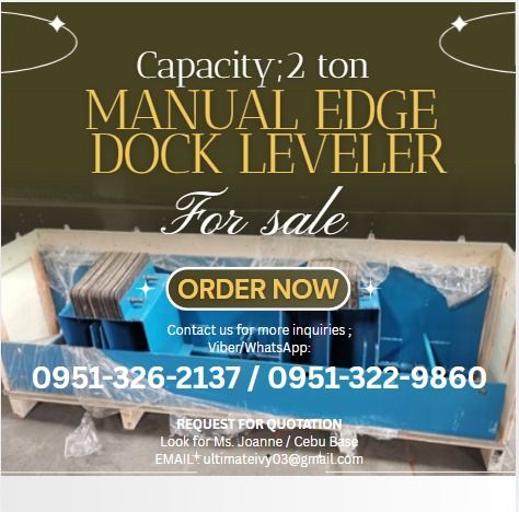 Manual Edge dock leveler Capacity: 2 ton (Category: Construction Tools & Equipment) located in Caloocan City. Submitted by casesarian62993 (Listing ID 1460722836, Image 1). Description: Width: 1830mm Front lip length: 400mm Platform material: 8mm checkered plate Front hinges: 20mm shaft, shaft sleeve : 32x5mm Rear hinges: 24mm shaft, shaft sleeve:36x5mm Dock bumpers size: 330x300x450mm Terms Of Payment 💰50% Down payment Upon Processing 💸 💰50% 
