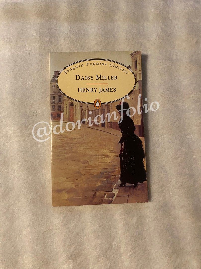 Daisy miller by henry james (Category: Storybooks) located in Manila. Submitted by dorianfolio (Listing ID 1460958811, Image 1). Description: Daisy Miller by Henry James Preloved copy in used/older condition. Has visible signs of age and use, but remains complete and readable. No annotations. Please refer to the photos for the book’s actual condition. MOP: GCash MOD: Pasig Shipping: J&T / Lalamove Message me for inquiries or to reserve. ♡.