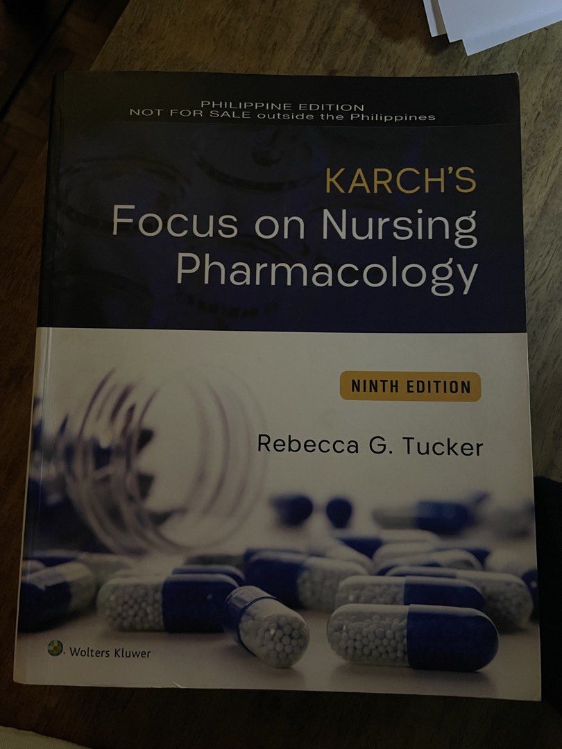 Karch's Focus on Nursing Pharmacology 9th Ed (Category: Textbooks) located in Quezon City. Submitted by jusgranolaa (Listing ID 1461050507, Image 1). Description: KARCH'S Pharmacology 9th ed - no torn pages - no highlights - complete activities with pencil highlights only + stamp mark - 10/10 condition ₱1300 only.