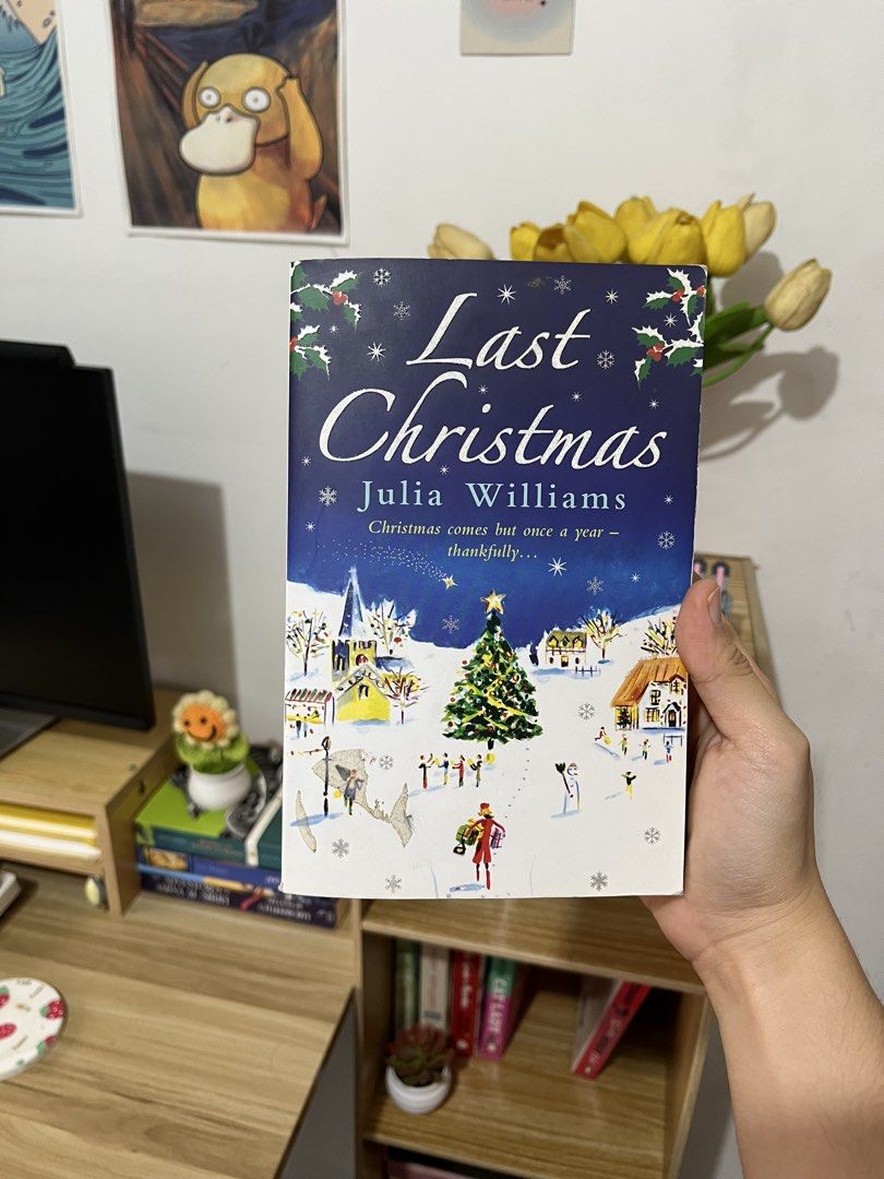 Last Christmas by Julia Williams | preloved book (Category: Storybooks) located in Bulacan. Submitted by katesrbn (Listing ID 1461005485, Image 1). Description: Heartwarming Christmas story. Perfect for a cozy holiday read Mode of Payment: GCash/bank transfer (payment first) Delivery: Lalamove / J&T Note: delivery fee to be shouldered by the buyer Location : Meycauayan Bulacan / Mandaluyong .