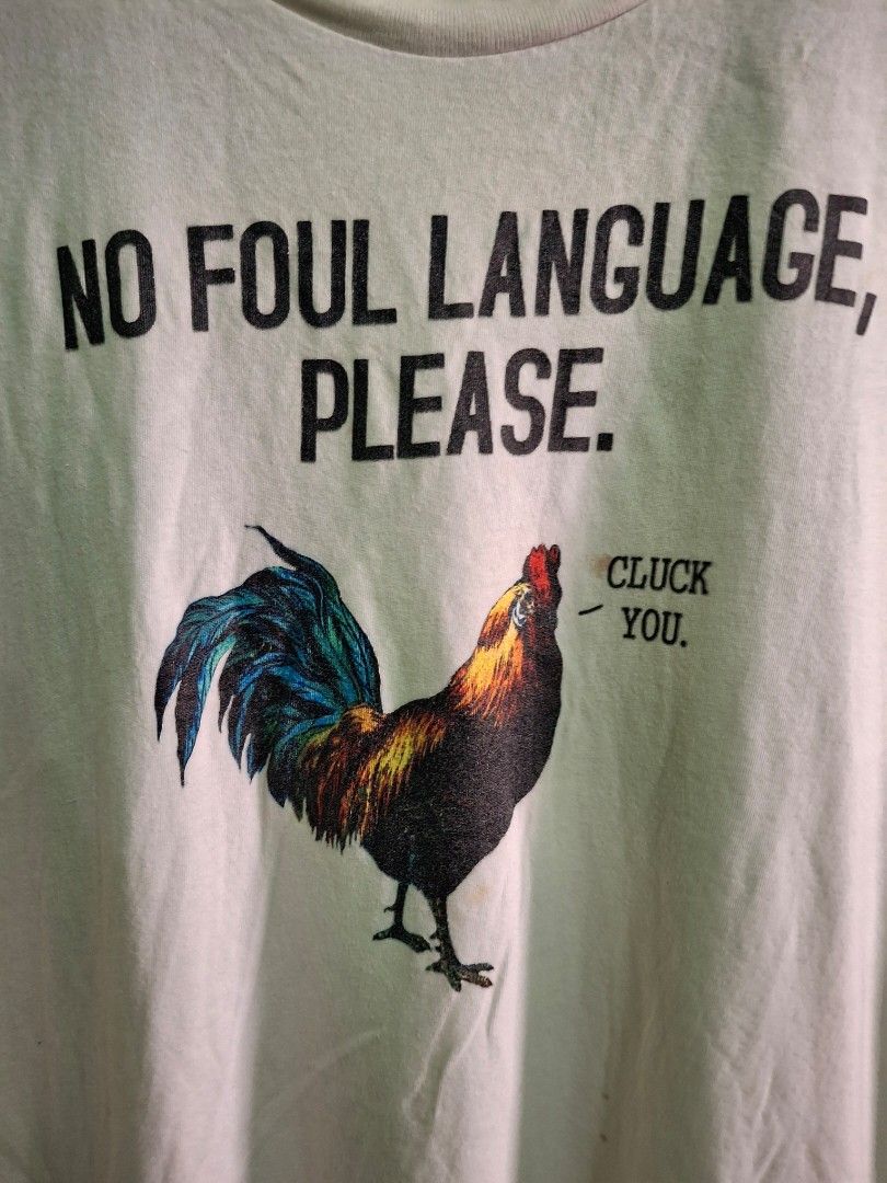 No Foul Language Shirt (Category: Tshirts & Polo Shirts ) located in Manila. Submitted by darth3pter (Listing ID 1461004261, Image 2). Description: Actual dimes 21x28 Lrg.