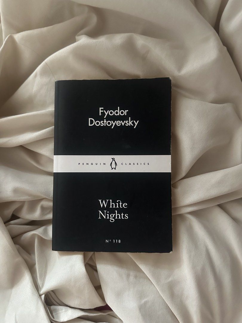 White Nights by Fyodor Dostoyevsky (Category: Storybooks) located in Paranaque City. Submitted by vanilleoir (Listing ID 1460956460, Image 1). Description: AUTHENTIC signs of use / manage expectations LALAMOVE ONLY gcash loc paranaque .