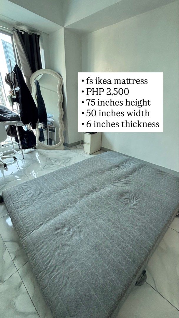 Ikea Mattress - 75" x 50" x 6" (Category: Bed Frames & Mattresses) located in Manila. Submitted by morihee_ (Listing ID 1461193216, Image 1). Description: - Ikea Mattress - Perfect for single bed frames - Dimensions: 75 inches (Height) x 50 inches (Width) x 6 inches (Thickness) - Price: PHP 2,500 - Feel free to ask any questions!.