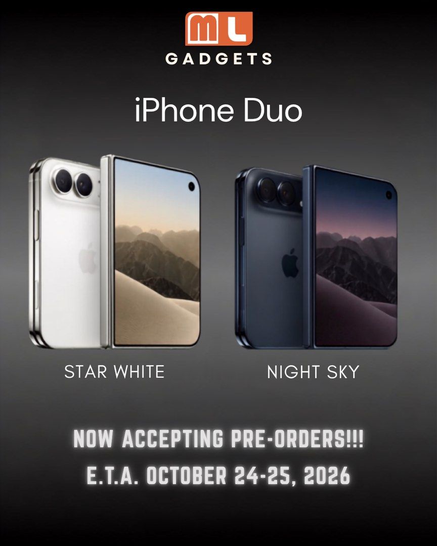 iPhone Duo (Category: Others) located in San Juan City. Submitted by ml.gadgets (Listing ID 1461208805, Image 1). Description: NOW ACCEPTING PRE-ORDERS!!! iPhone Duo ETA: October 24-25, 2026 For inquiries message us WHY SHOP WITH US? - Online since 2019 - 100% Original and legit - Over 1,500+ gadgets sold DELIVERY / SHIPPING: Metro Manila - Same day delivery via our personal rider. Provincial - Shipping via LBC. SECURE PAYMENT OPTIONS: Cash on De