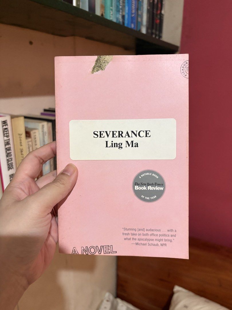 AUTHENTIC Severance by Ling Ma PB (Category: Storybooks) located in Makati City. Submitted by endpagessells (Listing ID 1461326285, Image 1). Description: GogoXpress ir same day delivery BPI mobile or Gcash .