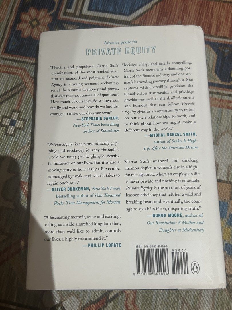 Private Equity: A Memoir by Carrie Sun——— (Category: Storybooks) located in Paranaque City. Submitted by svrdr (Listing ID 1461518283, Image 3). Description: Private Equity: A Memoir — Carrie Sun (MIT graduate, former Wall Street financial analyst) At twenty-nine, Sun walked away from an analyst career to become the sole executive assistant to the reclusive billionaire founder of an elite hedge fund she calls "Carbon," run by a man she names "Boo