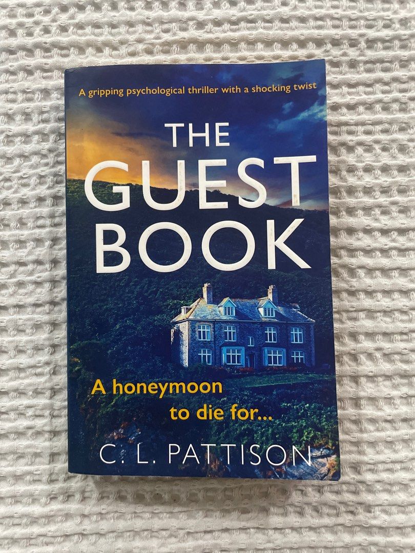 The Guest Book by C. L. Pattison — Paperback (Category: Storybooks) located in Las Pinas. Submitted by yourneighbortotoro (Listing ID 1461336041, Image 1). Description: The Guest Book by C. L. Pattison — Paperback ✨ A tense, gripping psychological thriller packed with secrets and unexpected plot turns — following a newlyweds’ dream honeymoon in a remote country cottage that quickly unravels into a nightmare. 📚 Perfect for readers of psychologica