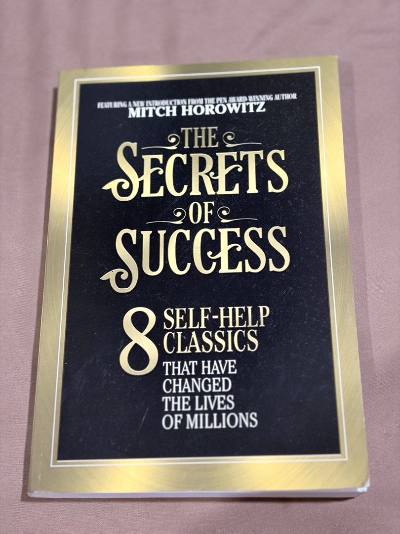 The Secrets of Success: 8 Self-Help Classics (Category: Storybooks) located in Caloocan City. Submitted by gamegirl97 (Listing ID 1461360175, Image 1). Description: - 8 life-changing self-help classics in one book - Includes a new introduction by Mitch Horowitz - Ideal for anyone seeking inspiration and personal growth - A must-have for your self-improvement journey.