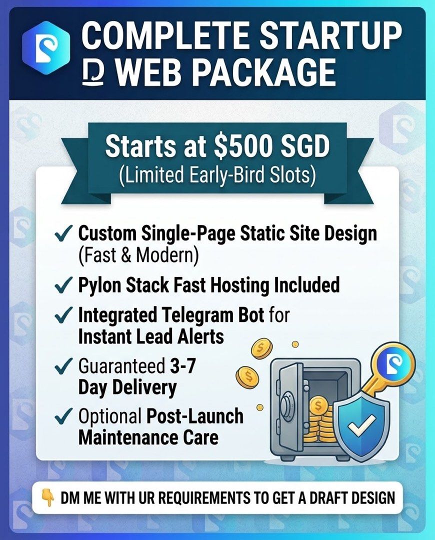 Website Design, Develop & Deploy (Category: Announcements) located in Singapore. Submitted by pylonstack (Listing ID 1461403664, Image 2). Description: Stop dropping thousands on complex websites your business doesn’t need yet. 🛑👇 If you’re launching a new venture, speed and quality matter—not technical headaches. At Pylon Stack, we handle your entire Web Launch Package from scratch: - Custom Design: Standout static website built specifically f