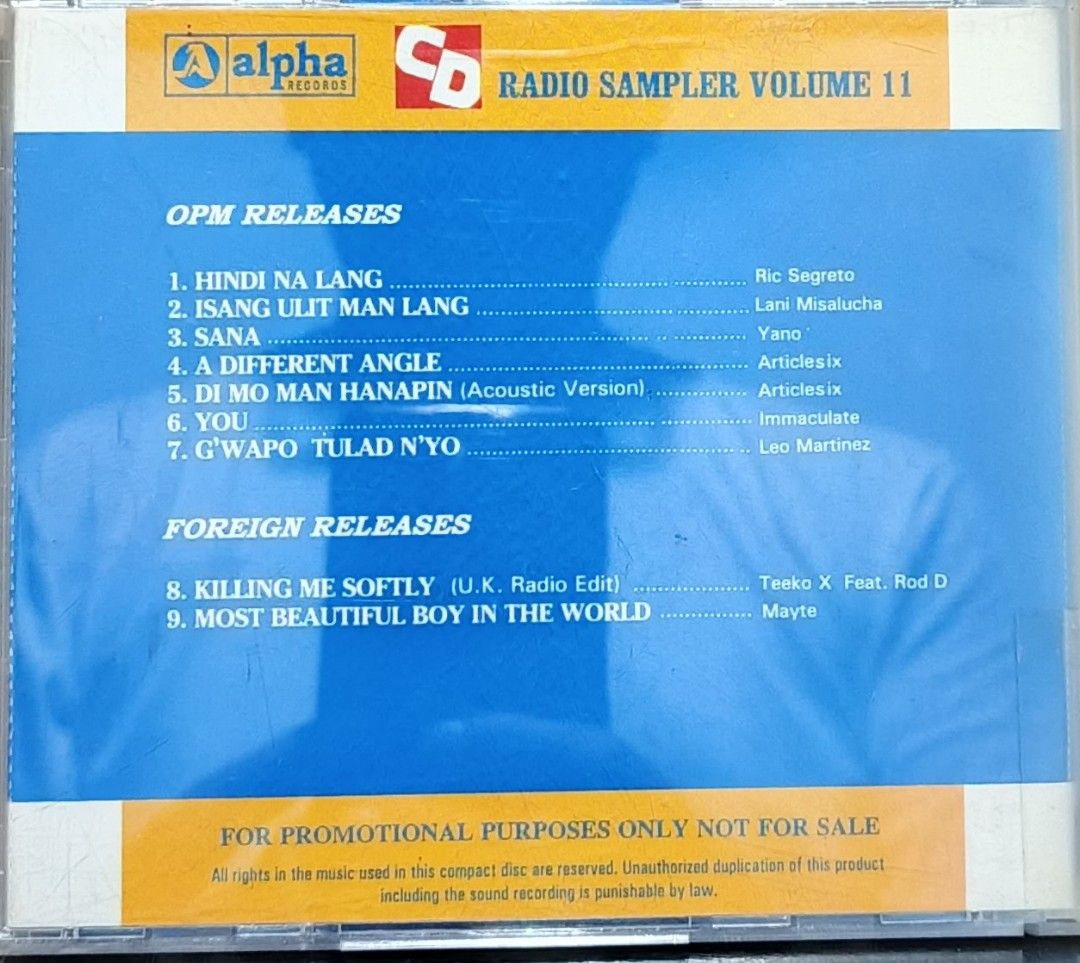 Alpha Records Radio Sampler Volume 11 CD (Category: CDs & DVDs) located in Manila. Submitted by ruelcabrer77078 (Listing ID 1461771808, Image 3). Description: - Alpha Records Radio Sampler Volume 11 CD - Features a mix of OPM and Foreign releases - Includes tracks by Ric Segreto, Lani Misalucha, Yano, Articlesix, Immaculate, Leo Martinez, Teeko X, Rod D., and Mayte - This is a promotional copy, not for sale - Perfect for collectors of OPM music.