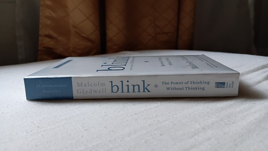 "Blink" by Malcolm Gladwell (Category: Storybooks) located in Antipolo. Submitted by imperial_trader (Listing ID 1461645720, Image 3). Description: - RFS: personal emergency *NEGOTIABLE/OPEN TO OFFERS as well - offers will be considered until a deal is made (items are delivered to the buyer and payment is made) - auto accept price: Php 600 - new/unopened - with original sealed plastic - softbound.