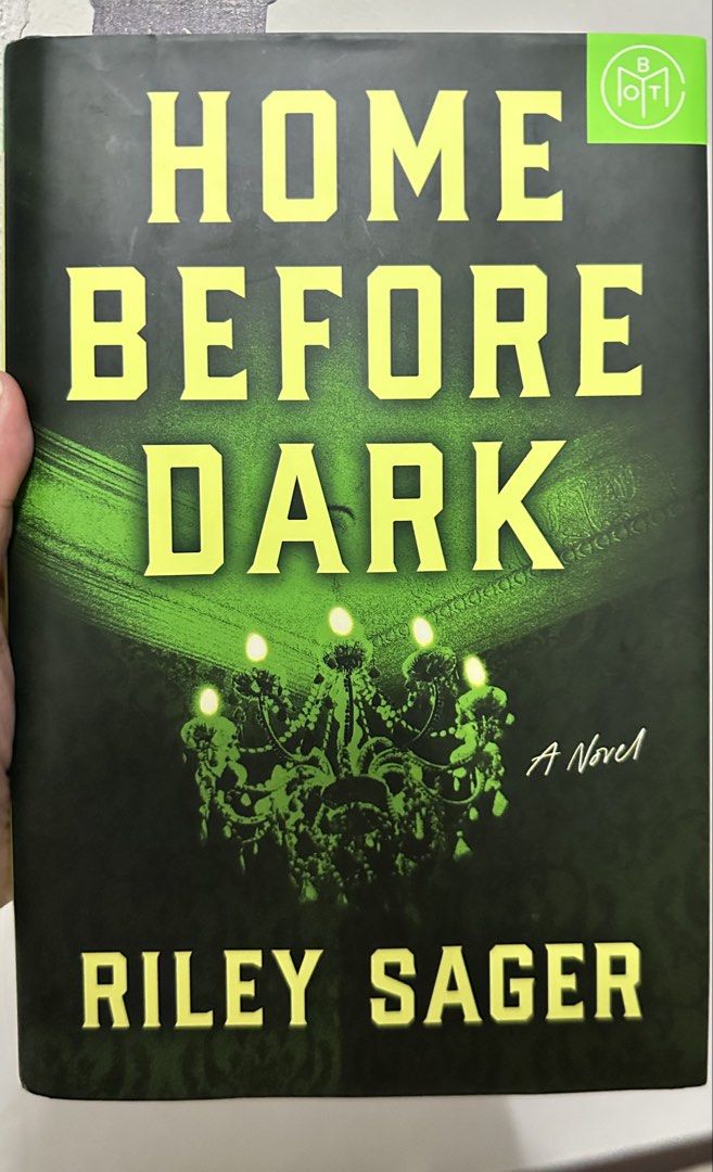 Home Before Dark (Hardcover) - Riley Sager (Category: Storybooks) located in Quezon City. Submitted by tigerreads17 (Listing ID 1461639662, Image 1). Description: Hardcover. No foxing, with Dust Jacket. .