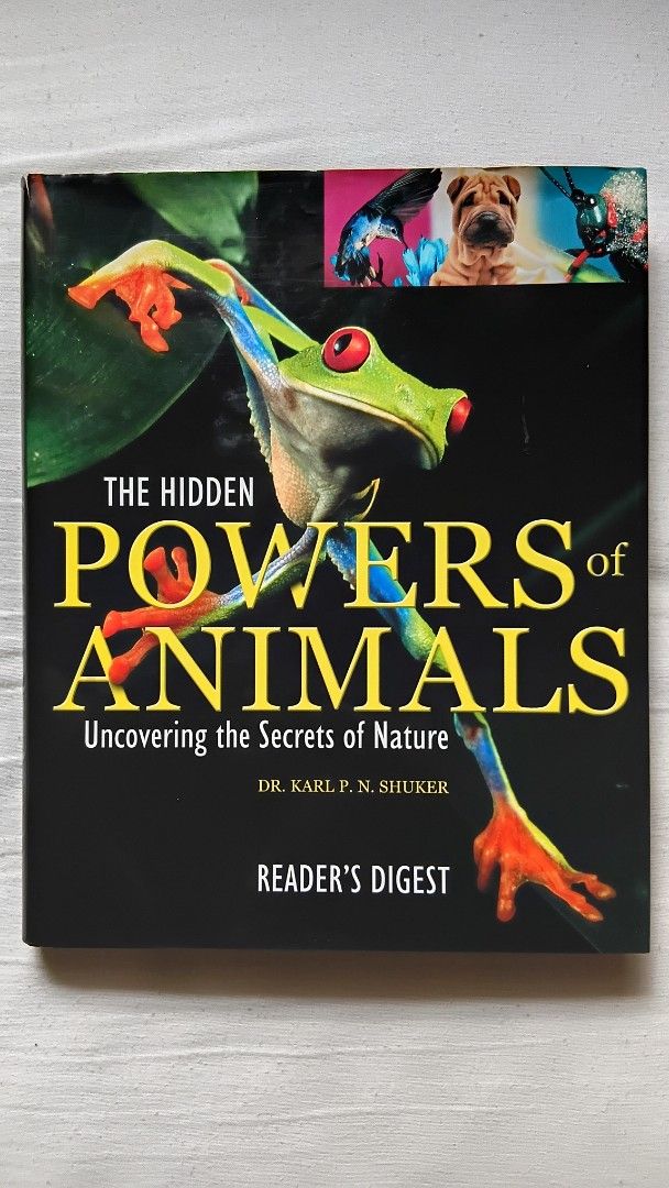 "The Hidden Powers of Animals" (Reader's Digest) (Hardbound) (Category: Storybooks) located in Antipolo. Submitted by imperial_trader (Listing ID 1461643318, Image 1). Description: - RFS: personal emergency *NEGOTIABLE/OPEN TO OFFERS as well - offers will be considered until a deal is made (items are delivered to the buyer and payment is made) - auto accept price: Php 1,000 - lightly used - hardbound.