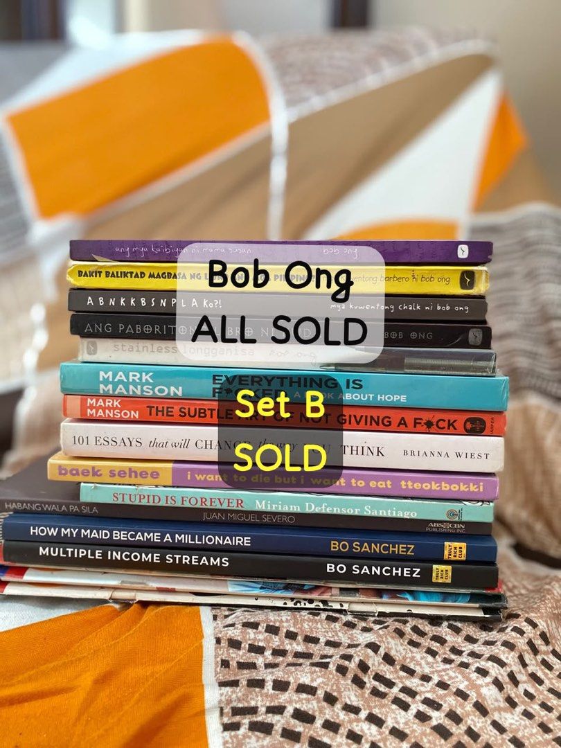 Books - Selling As Set or Take All (Category: Storybooks) located in Imus. Submitted by shopfromlilo (Listing ID 1461831119, Image 2). Description: Selling per set or take all • Set A - 5 Bob Ong books ₱800 ‼️SOLD • Set B - I want to die but I want to eat tteokbokki, The Subtle Art of Not Giving A F*ck, Everything is F*cked, 101 Essays that will change the way you think ₱500‼️SOLD • Set C - Stupid is Forever, Habang Wala Pa Sila, How My Maid beca