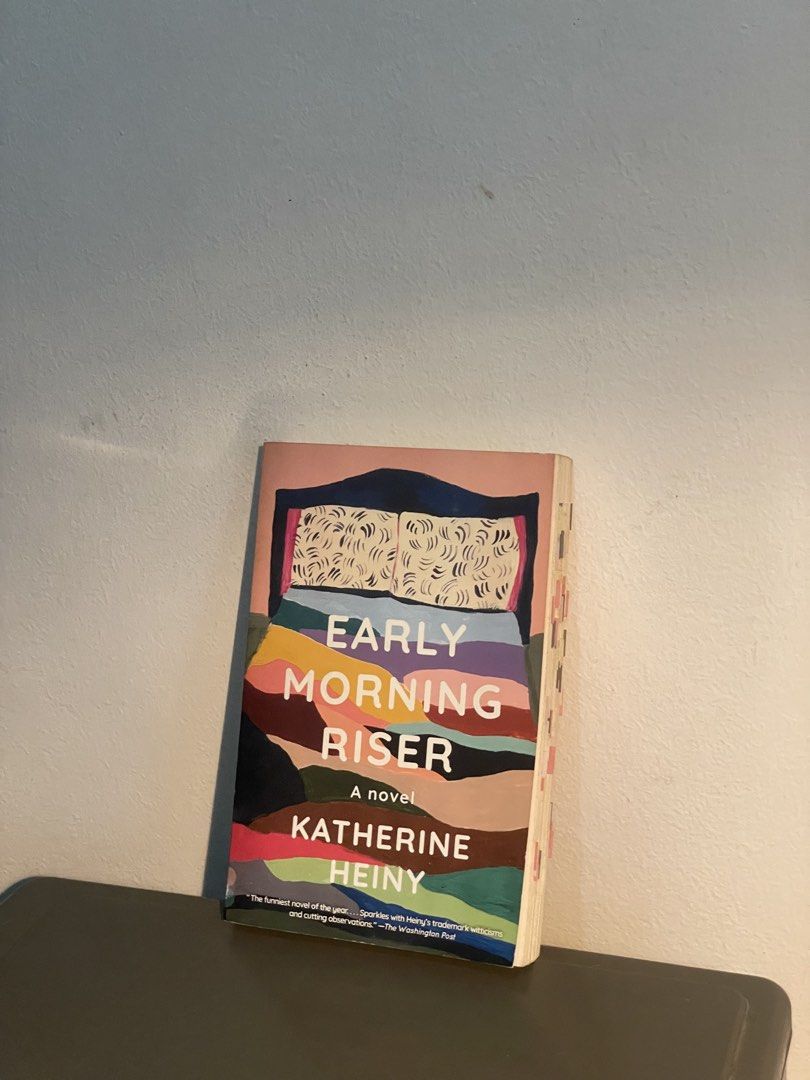 Early Morning Riser by Katherine Heiny (Category: Storybooks) located in Manila. Submitted by declutteredbyalex (Listing ID 1461855944, Image 3). Description: ⚠️ LAST PRICE IS ALREADY POSTED - Literary Fiction - Good for diversifying your TBR! - Very though provoking and has some good quotes to annotate - Sf is shouldered by the buyer RFS: No Shelf Space • Can negotiate a discount IF you purchase 3 books/item from my listings:.