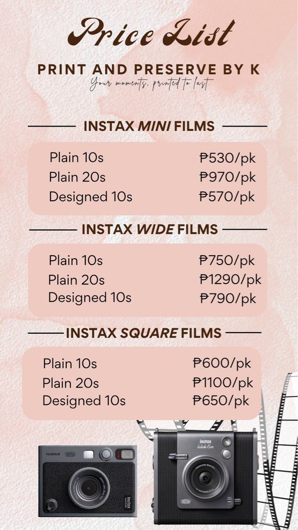 Instax Mini Films Designed 10s | BULK (Category: Other Photography Accessories) located in Las Pinas. Submitted by printandpreservebyk (Listing ID 1452427350, Image 3). Description: Mini: 💖 10s Plain – ₱550 (20 pcs available) 💖 20s – ₱980 (16 pcs available) 💖 10s Design — ₱600 (60 pcs available) Wide: 💖 10s Plain — ₱750 (10 pcs available) 💖 20s — ₱1290 (2 pcs available) 💖 10s Design — ₱790 (3 pcs available) 💀 Expiration: 2028 📍Las Piñas/A
