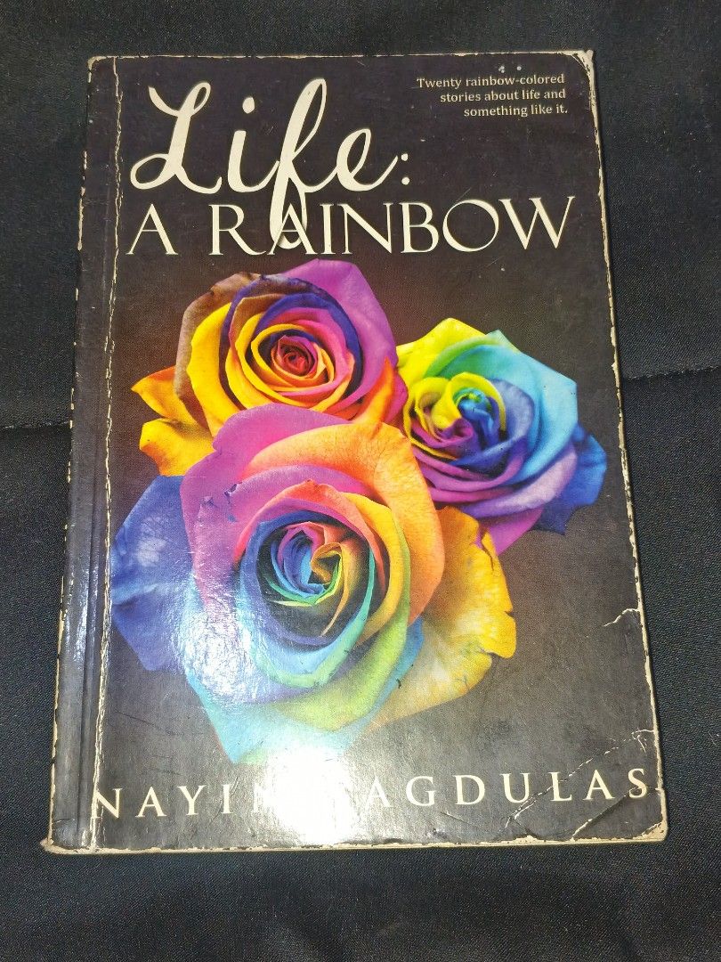 Life: A RAINBOW by Nayin Yagdulas (Category: Storybooks) located in Manila. Submitted by delacruz.j17 (Listing ID 1461950800, Image 1). Description: .