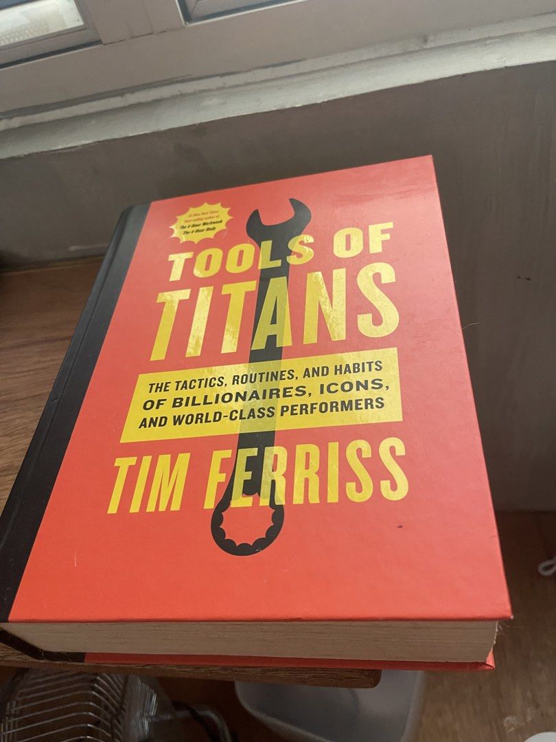 Tools of Titans by Tim Ferriss (Category: Storybooks) located in Manila. Submitted by royalfalcon_223f06 (Listing ID 1461880454, Image 1). Description: - 'Tools of Titans' by Tim Ferriss - Discover tactics, routines, and habits of billionaires, icons, and world-class performers. - Ideal for anyone seeking self-improvement. - Published by Houghton Mifflin Harcourt..