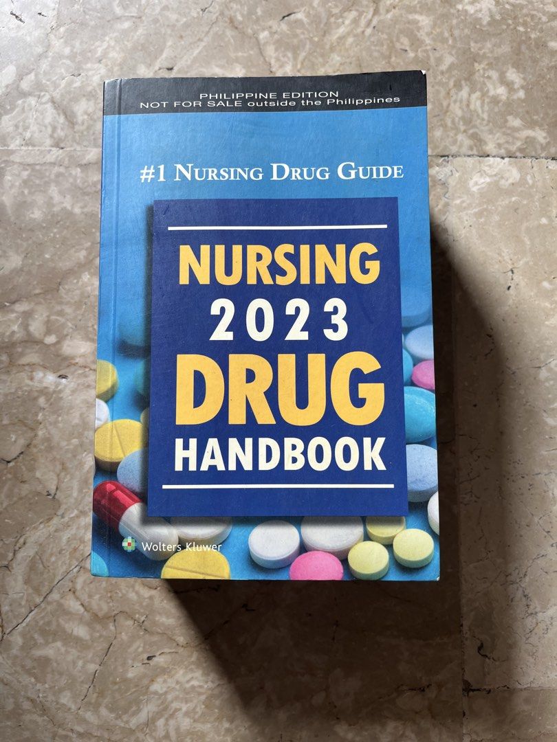 Nursing 2023 Drug Handbook Philippine Edition (Category: Textbooks) located in Manila. Submitted by rn2026 (Listing ID 1462079430, Image 1). Description: - Nursing 2023 Drug Handbook - Philippine Edition (Not for sale outside the Philippines) - #1 Nursing Drug Guide by Wolters Kluwer - Perfect reference for nursing students and professionals.