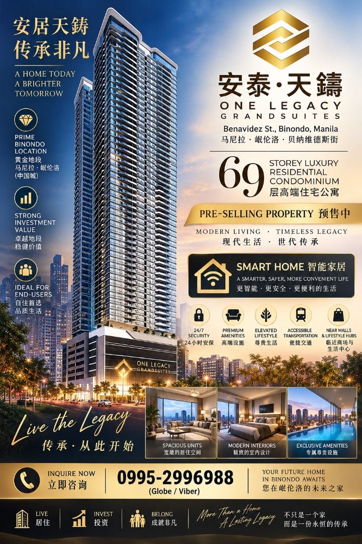 PRE-SELLING!!! ONE LEGACY GRANDSUITES (Category: Apartments & Condos) located in Caloocan City. Submitted by mrs.kioky (Listing ID 1462086530, Image 1). Description: 🏙️ **OWN A SMART, MODERN HOME IN MANILA** ONE LEGACY GRANDSUITES 安泰天鑄 **城市核心 · 智慧生活 · 尊貴居所** *Prime City Living · Smart Home · Prestige Residence* Looking for a home that combines **location, modern comfort, and smart-home convenience**? Discover **ONE LEGACY GRANDSUITES 安泰天鑄**, a *