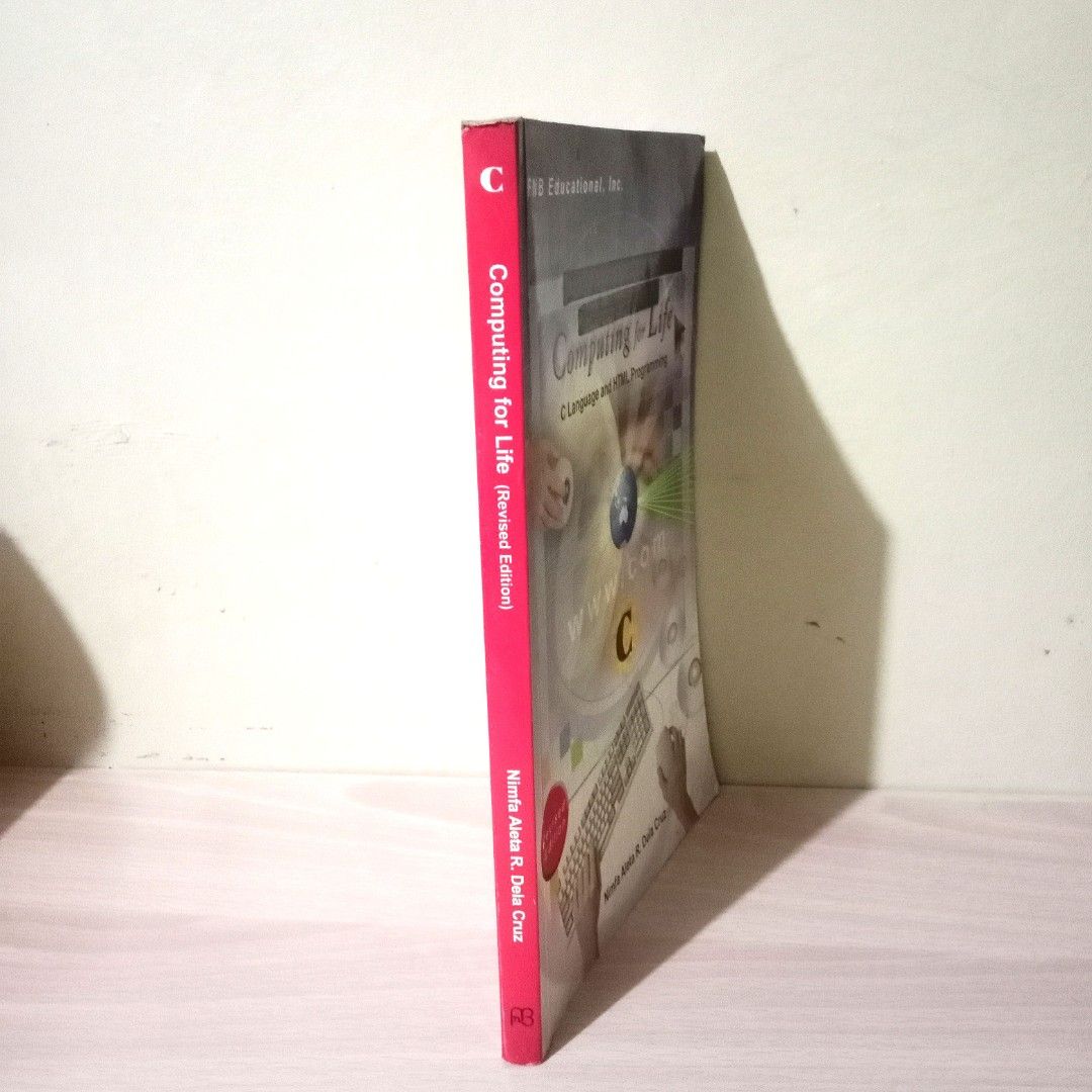 Textbook: COMPUTING FOR LIFE (C LANGUAGE AND HTML PROGRAMMING) (Category: Textbooks) located in Meycauayan. Submitted by namethesizemkt (Listing ID 1462172904, Image 2). Description: .